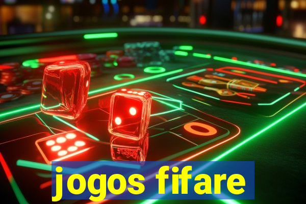 jogos fifare